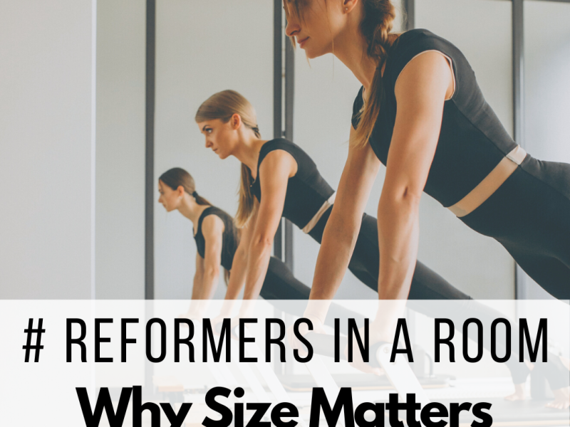 Why Reformer Class Size Matters